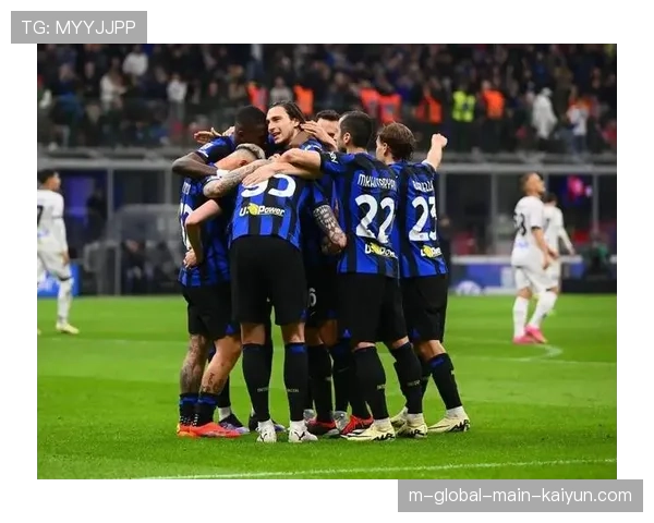 国际米兰客场2球力克帕尔马 豪取意甲六连胜暂以4分优势领跑